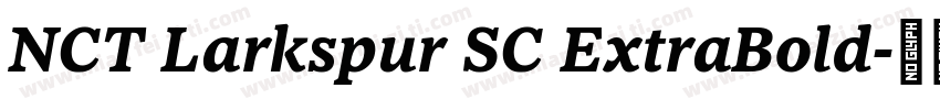 NCT Larkspur SC ExtraBold字体转换